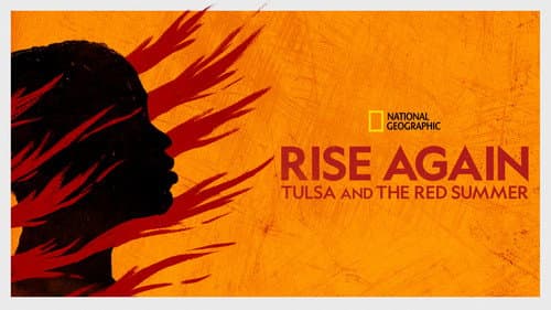 Rise Again: Tulsa and the Red Summer still