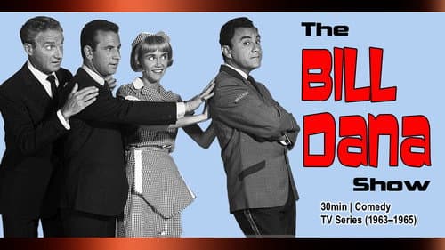 The Bill Dana Show still
