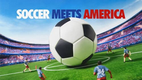 Soccer Meets America still