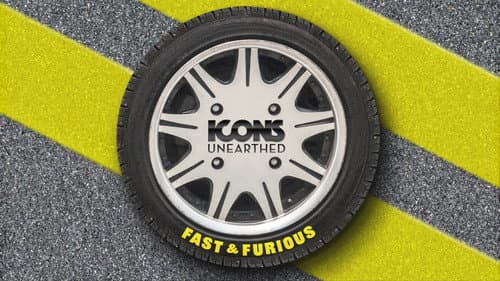 Icons Unearthed: Fast & Furious still