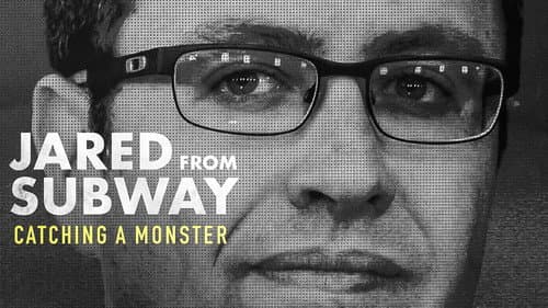 Jared from Subway: Catching a Monster still