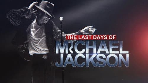 The Last Days of Michael Jackson still
