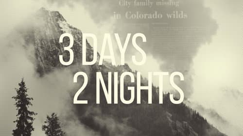 3 Days 2 Nights still