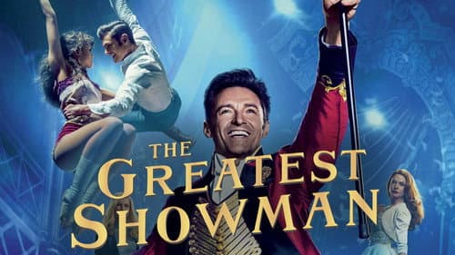 The Greatest Showman still