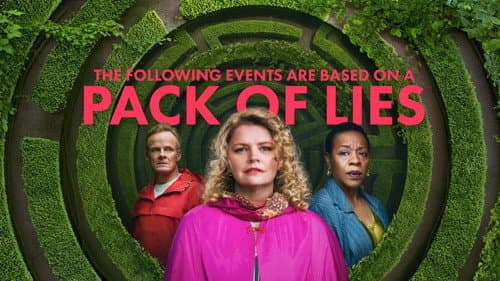 The Following Events Are Based on a Pack of Lies still