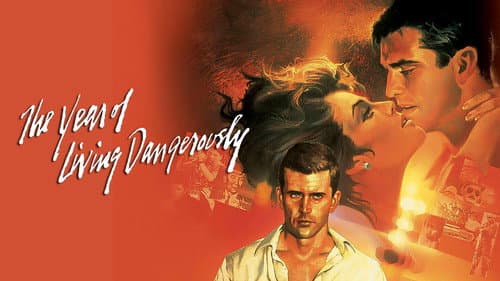 The Year of Living Dangerously still