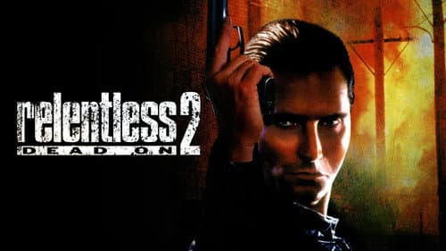 Dead On: Relentless II still