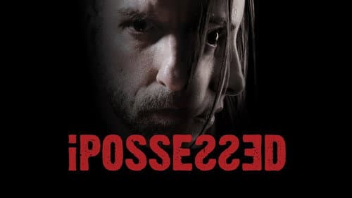 iPossessed still