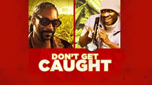 Don't Get Caught still