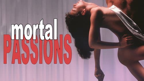 Mortal Passions still