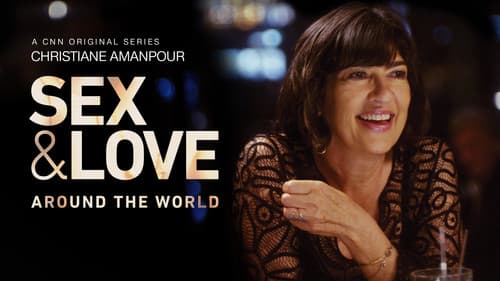 Christiane Amanpour: Sex & Love Around the World still