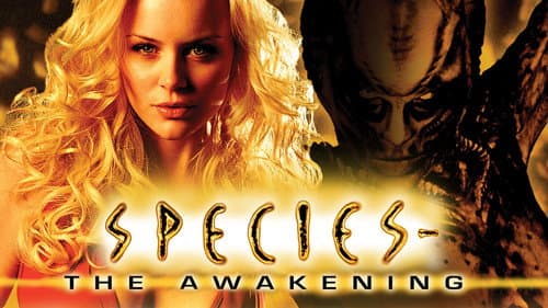 Species: The Awakening still