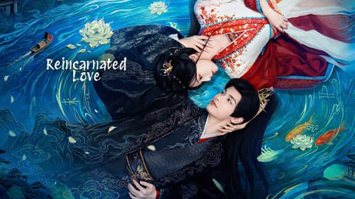 Reincarnated Love still