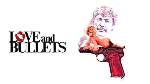 Love and Bullets still