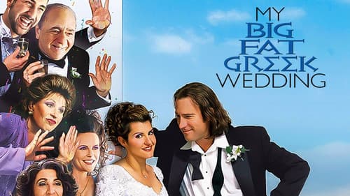 My Big Fat Greek Wedding still