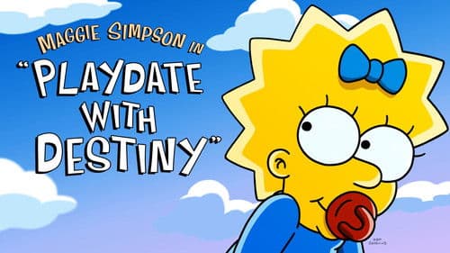 Maggie Simpson in "Playdate with Destiny" still