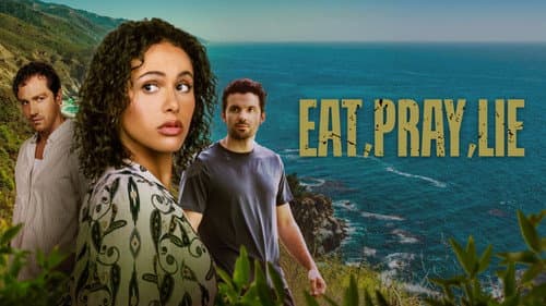 Eat, Pray, Lie still