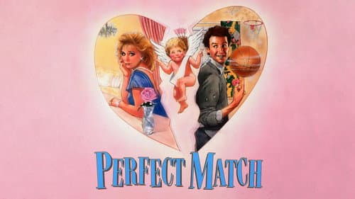 The Perfect Match still