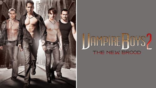 Vampire Boys 2: The New Brood still
