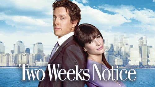 Two Weeks Notice still
