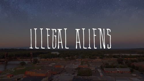 Illegal Aliens still