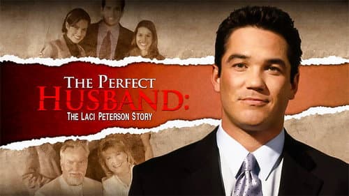 The Perfect Husband: The Laci Peterson Story still