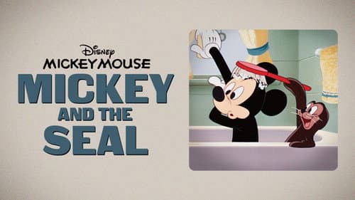 Mickey and the Seal still