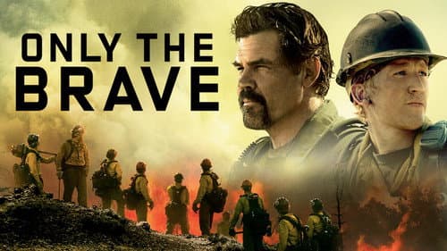 Only the Brave still