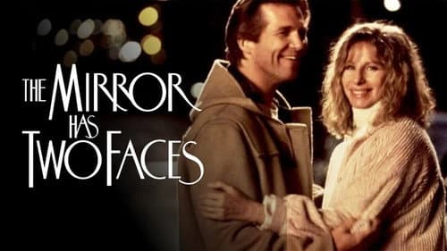 The Mirror Has Two Faces still