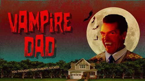 Vampire Dad still