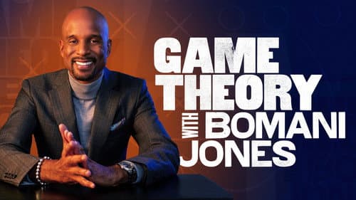 Game Theory with Bomani Jones still