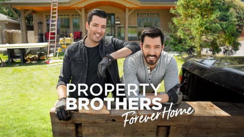 Property Brothers: Forever Home still
