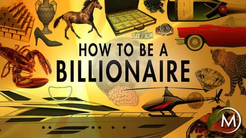 How to Be a Billionaire still