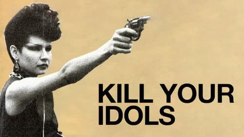 Kill Your Idols still