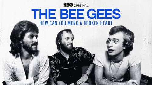 The Bee Gees: How Can You Mend a Broken Heart still