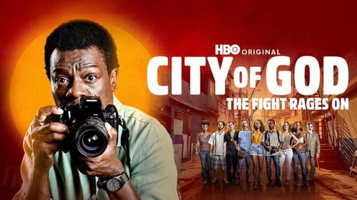 City of God: The Fight Rages On still
