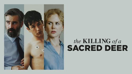 The Killing of a Sacred Deer still