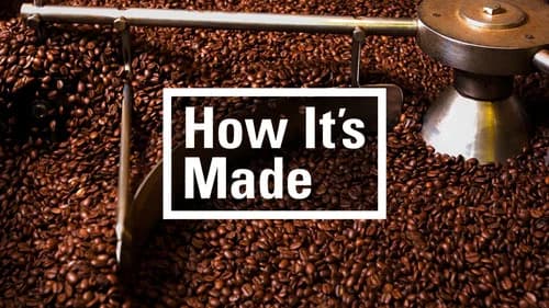 How It's Made still