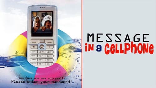 Message in a Cell Phone still