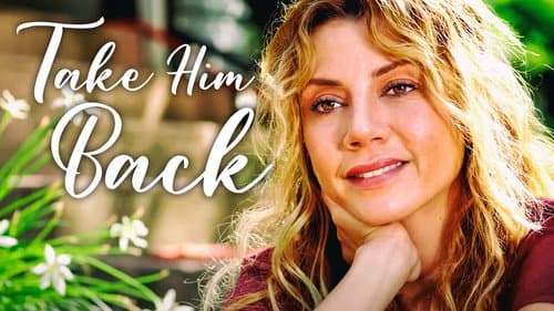 Take Him Back still