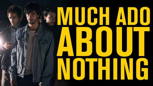 Much Ado About Nothing still