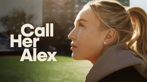 Call Her Alex still