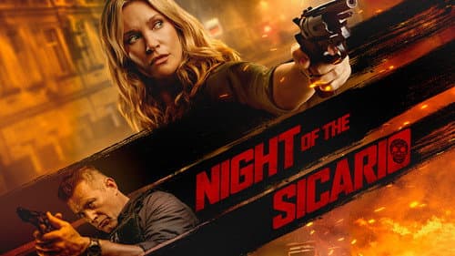 Night of the Sicario still