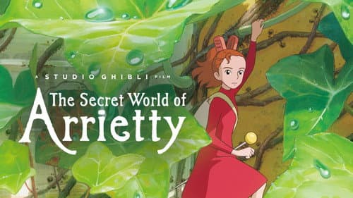 The Secret World of Arrietty still