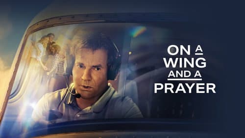 On a Wing and a Prayer still
