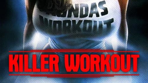 Killer Workout still