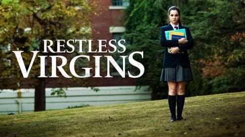 Restless Virgins still