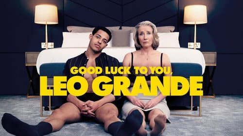 Good Luck to You, Leo Grande still