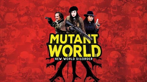 Mutant World still