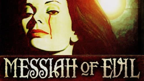 Messiah of Evil still
